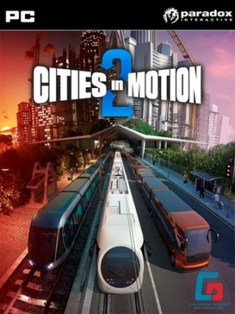   2 / Cities in Motion 2: The Modern Days (2013) PC