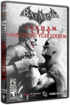 Batman: Arkham City - Game of the Year Edition (2012) PC