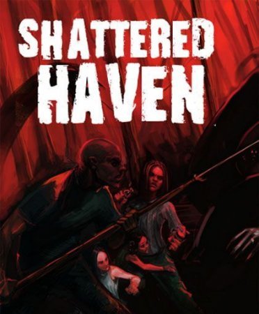 Shattered Haven (2013)