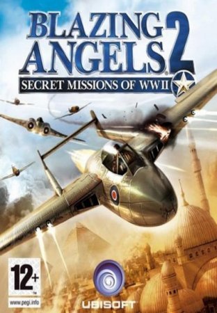 Blazing Angels 2 Secret Missions of WWII (2007)