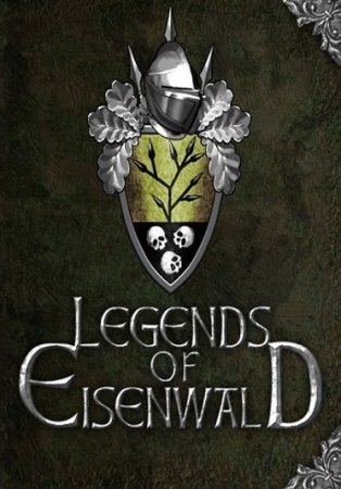 Legends of Eisenwald (2015)