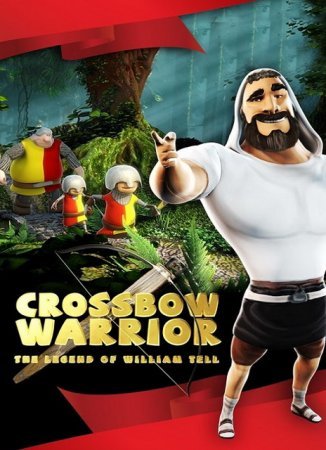 Crossbow Warrior - The Legend of William Tell (2015)