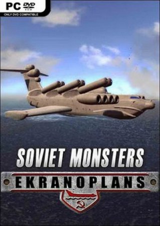 Soviet Monsters: Ekranoplans (2016)