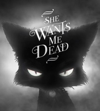 She Wants Me Dead (2016)