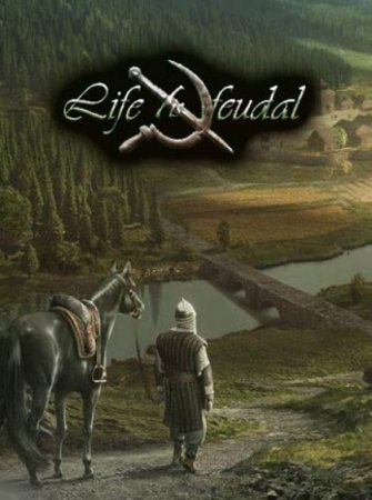 Life is Feudal Your Own (2014) 
