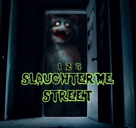 123 Slaughter Me Street 2 (2016)