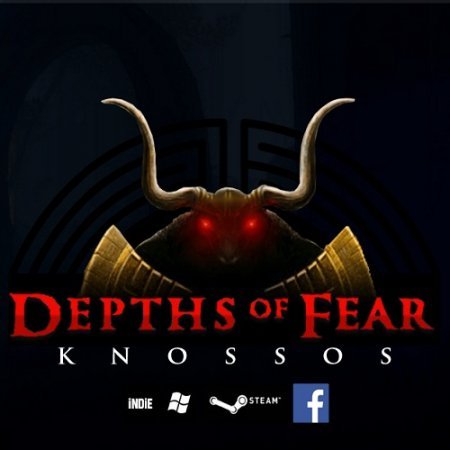 Depths of Fear Knossos (2014)